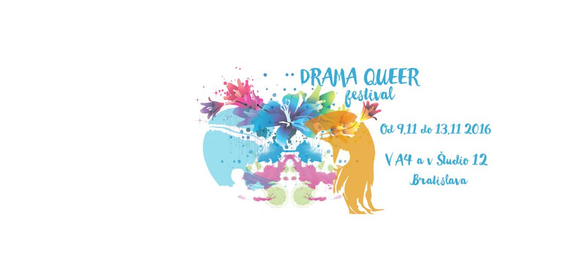 Divadelný festival Drama Queer 2016